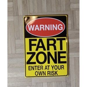 WARNING FART ZONE 8.5 X 11.5